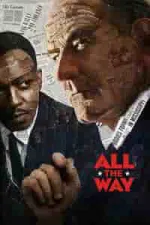 Film All the Way (2016) ilk21 Sub Indo