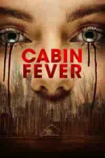 Film Cabin Fever (2016) ilk21 Sub Indo