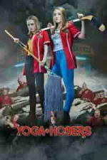Film Yoga Hosers (2016) ilk21 Sub Indo