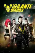 Film Vigilante Diaries (2016) ilk21 Sub Indo