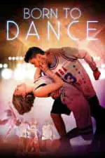 Film Born to Dance (2015) ilk21 Sub Indo
