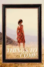 Film Things to Come (2016) ilk21 Sub Indo