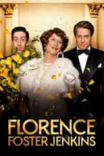 Film Florence Foster Jenkins (2016) ilk21 Sub Indo