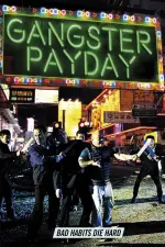 Film Gangster Payday (2014) ilk21 Sub Indo
