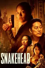 Film Snakehead (2021) ilk21 Sub Indo
