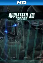 Film Appleseed XIII: Tartaros (2011) ilk21 Sub Indo