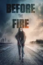 Film Before the Fire (2020) ilk21 Sub Indo