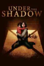 Film Under the Shadow (2016) ilk21 Sub Indo