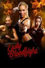 Film Lady Bloodfight (2016) ilk21 Sub Indo