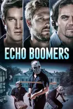 Film Echo Boomers (2020) ilk21 Sub Indo