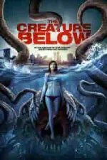 Film The Creature Below (2016) ilk21 Sub Indo