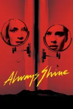 Film Always Shine (2016)