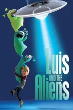Film Luis and the Aliens (2018) ilk21 Sub Indo
