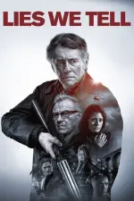 Film Lies We Tell (2017) ilk21 Sub Indo