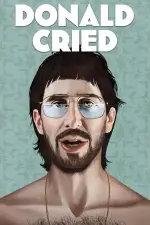 Film Donald Cried (2016) ilk21 Sub Indo