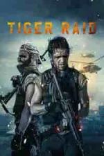 Film Tiger Raid (2016)