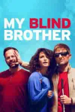Film My Blind Brother (2016) ilk21 Sub Indo