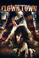 Film Clowntown (2016) ilk21 Sub Indo