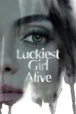 Film Luckiest Girl Alive (2022) ilk21 Sub Indo