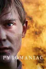 Film Pyromaniac (2016) ilk21 Sub Indo