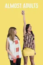 Film Almost Adults (2016) ilk21 Sub Indo