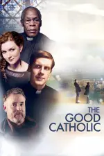 Film The Good Catholic (2017) ilk21 Sub Indo