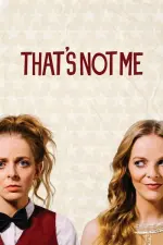 Film That’s Not Me (2017) ilk21 Sub Indo