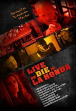 Film Live or Die in La Honda (2017) ilk21 Sub Indo