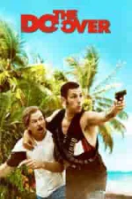 Film The Do-Over (2016) ilk21 Sub Indo