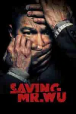 Film Saving Mr. Wu (2015) ilk21 Sub Indo