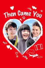 Film Then Came You (2018)