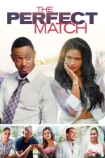 Film The Perfect Match (2016) ilk21 Sub Indo
