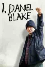 Film I Daniel Blake (2016) ilk21 Sub Indo