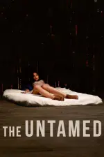 Film The Untamed (2016) ilk21 Sub Indo