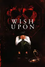 Film Wish Upon (2017) ilk21 Sub Indo