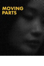 Film Moving Parts (2017) ilk21 Sub Indo