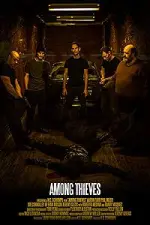Film Among Thieves (2019) ilk21 Sub Indo