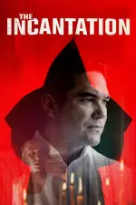 Film The Incantation (2018) ilk21 Sub Indo