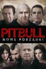 Film Pitbull. New orders (2016) ilk21 Sub Indo