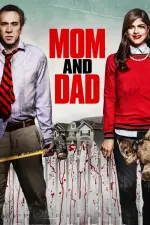 Film Mom and Dad (2017) ilk21 Sub Indo