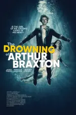 Film The Drowning of Arthur Braxton (2021) ilk21 Sub Indo