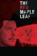 Film The Red Maple Leaf (2016) ilk21 Sub Indo