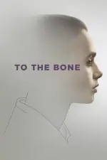 Film To the Bone (2017) ilk21 Sub Indo