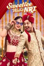 Film Sweetiee Weds NRI (2017) ilk21 Sub Indo