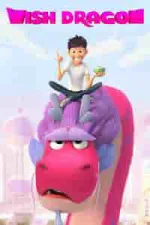 Film Wish Dragon (2021) ilk21 Sub Indo