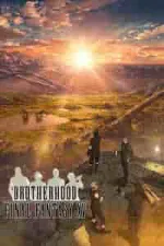 Film Brotherhood: Final Fantasy XV (2016) ilk21 Sub Indo