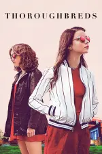 Film Thoroughbreds (2017) ilk21 Sub Indo