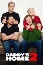 Film Daddy’s Home 2 (2017) ilk21 Sub Indo
