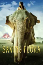 Film Saving Flora (2018) ilk21 Sub Indo