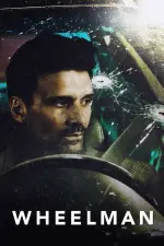 Film Wheelman (2017) ilk21 Sub Indo